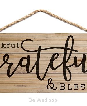 Thankful Grateful & Blessed