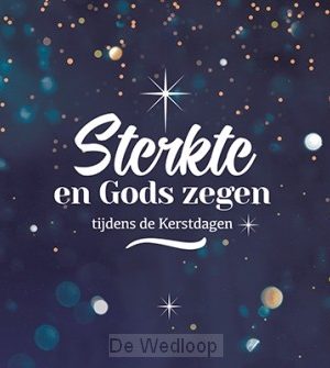 Wk kerst sterkte en Gods zegen