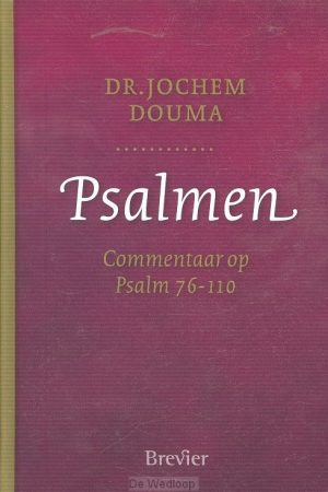 Psalmen 3 commentaar op psalm 76-110
