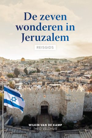 De zeven wonderen in Jeruzalem